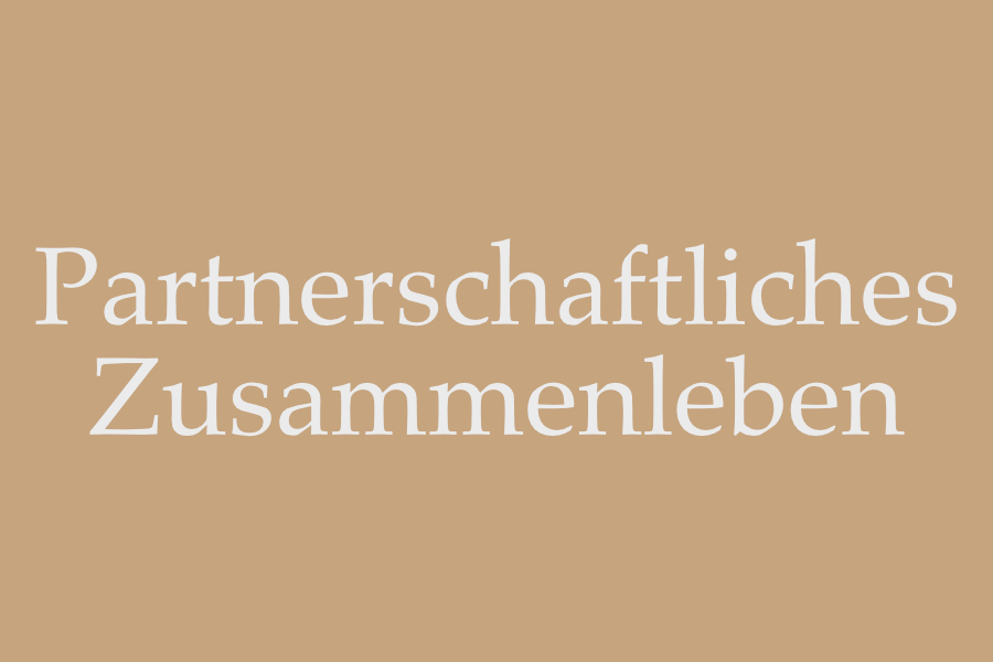 Partnerschaftliches Zusammenleben